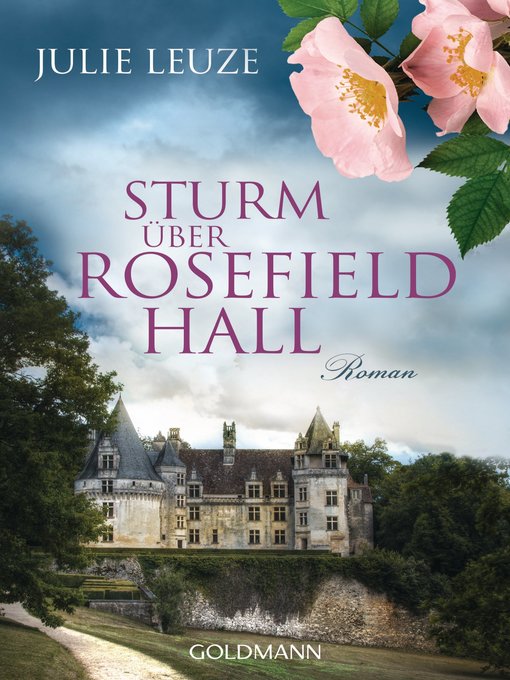 Titeldetails für Sturm über Rosefield Hall nach Julie Leuze - Warteliste